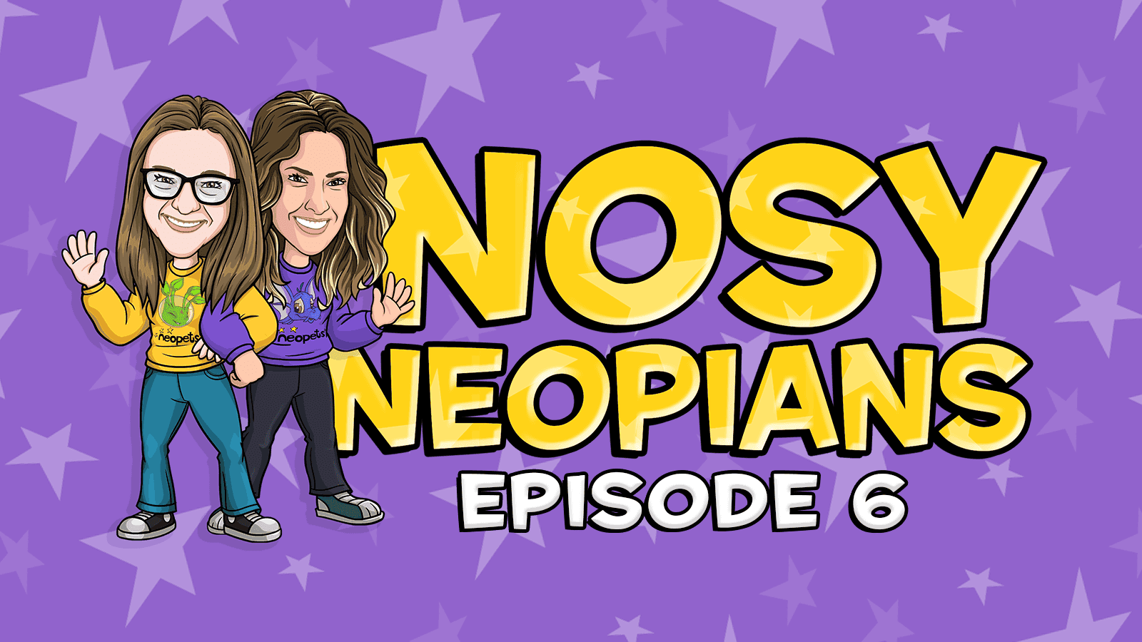 Nosy Neopians Featuring Erinn Pascal